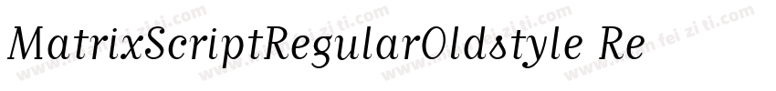 MatrixScriptRegularOldstyle Regular字体转换